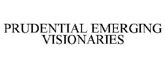 PRUDENTIAL EMERGING VISIONARIES