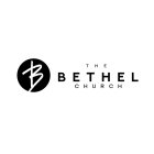 B THE BETHEL CHURCH