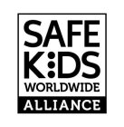 SAFE KIDS WORLDWIDE ALLIANCE