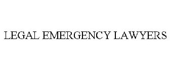 LEGAL EMERGENCY LAWYERS