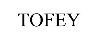 TOFEY