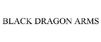 BLACK DRAGON ARMS