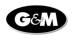 G&M