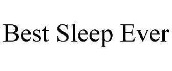 BEST SLEEP EVER