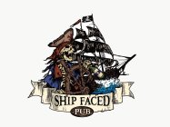 SHIP FACED PUB