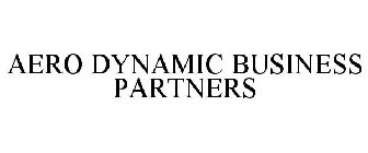 AERO DYNAMIC BUSINESS PARTNERS