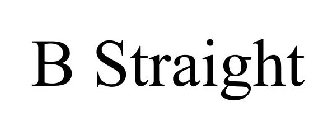 B STRAIGHT