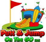 PUTT & JUMP ON THE GO LLC
