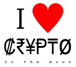 I  CRYPTO TO THE MOON