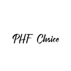PHF CHOICE