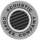 ACOUSTIC COFFEE COMPANY