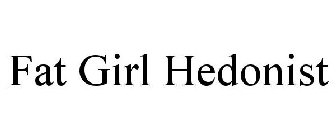 FAT GIRL HEDONIST