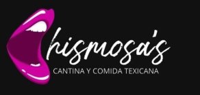 CHISMOSA'S CANTINA Y COMIDA TEXICANA