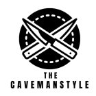 THE CAVEMANSTYLE