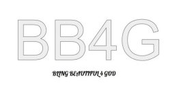 BB4G BLING BEAUTIFUL 4 GOD