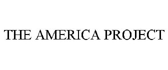 THE AMERICA PROJECT