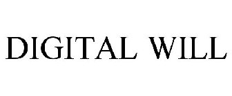 DIGITAL WILL