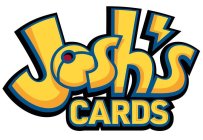 JOSH'S CARDS