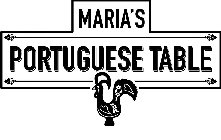 MARIA'S PORTUGUESE TABLE