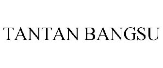 TANTAN BANGSU