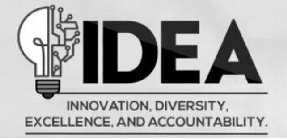 IDEA INNOVATION, DIVERSITY, EXCELLENCE, AND ACCOUNTABILITY.