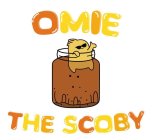 OMIE THE SCOBY