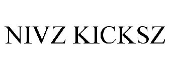 NIVZ KICKSZ