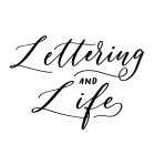 LETTERING AND LIFE