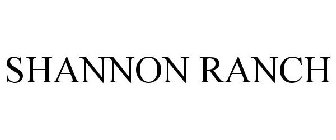 SHANNON RANCH