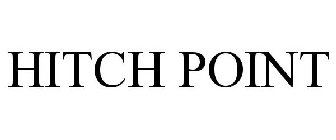 HITCH POINT