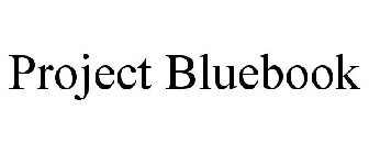 PROJECT BLUEBOOK