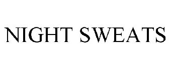 NIGHT SWEATS