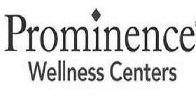PROMINENCE WELLNESS CENTERS