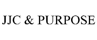 JJC & PURPOSE