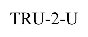 TRU-2-U