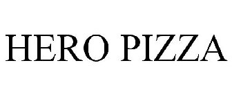 HERO PIZZA