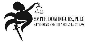 SMITH DOMINGUEZ, PLLC ATTORNEYS AND COUNSELLORS AT LAW