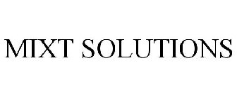 MIXT SOLUTIONS
