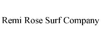 REMI ROSE SURF COMPANY