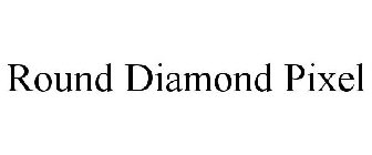 ROUND DIAMOND PIXEL