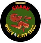 SHANK WING'S & SLAPP SAUCE