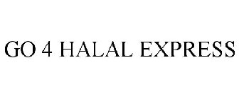 GO 4 HALAL EXPRESS
