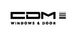 CDM WINDOWS & DOOR