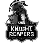 KNIGHT REAPERS