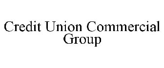 CREDIT UNION COMMERCIAL GROUP