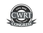 CIVIL WAR CWRT ROUND TABLE CONGRESS