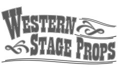 WESTERN STAGE PROPS