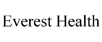 EVEREST HEALTH