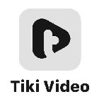 T TIKI VIDEO