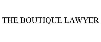 THE BOUTIQUE LAWYER